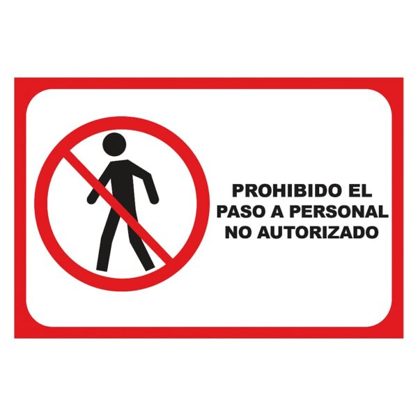 ROTULO VINIL "PROH EL PASO PERS NO AUT"