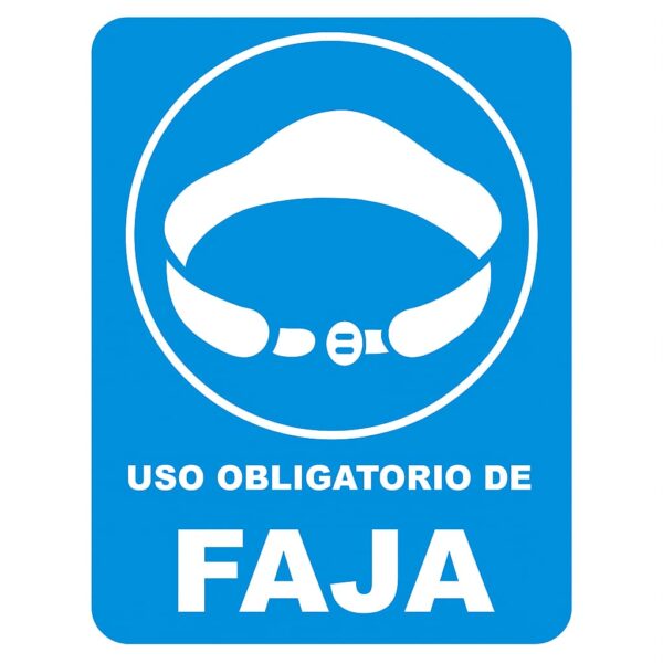 ROTULO VINIL "USO OBLIG DE FAJA"